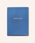 "Never Fear" Journal